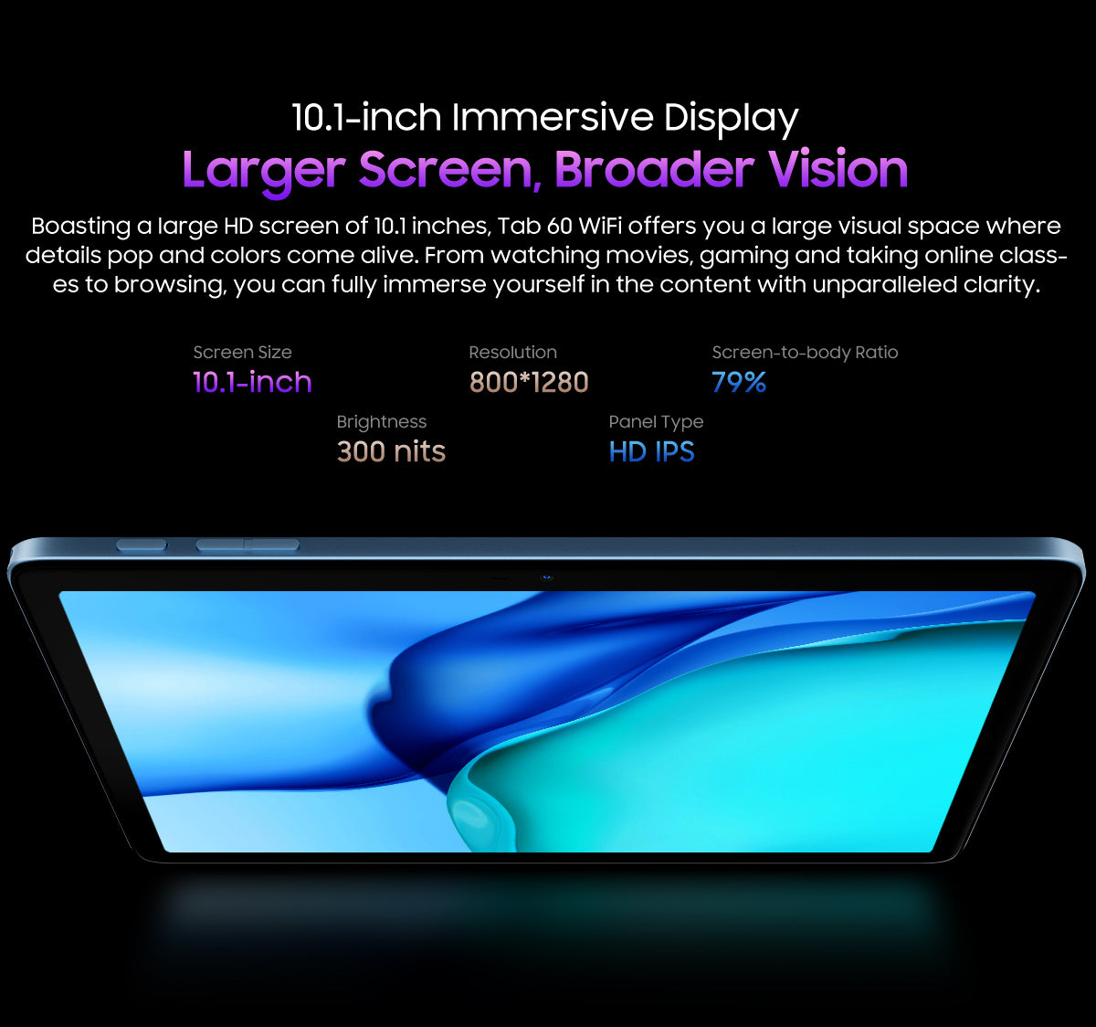 Blackview Tab 60 Display – 10,1 Zoll HD IPS Bildschirm mit 1280x800 Auflösung, 300 Nits Helligkeit und 79 Prozent Screen-to-Body-Ratio